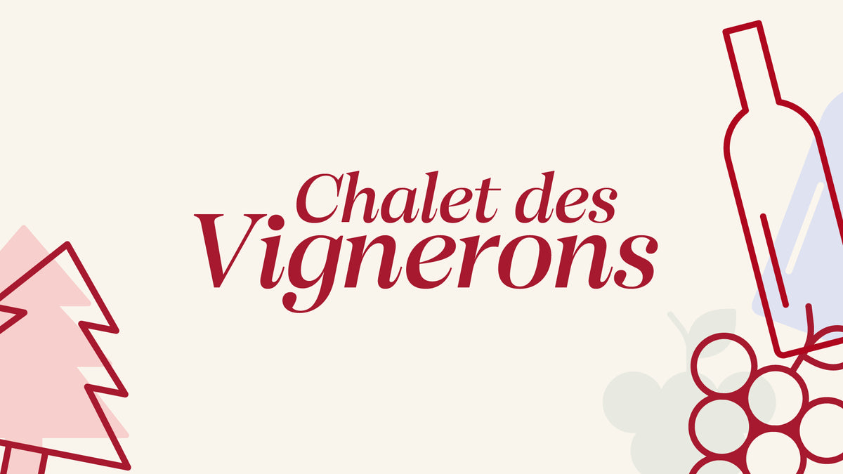Chalet des Vignerons