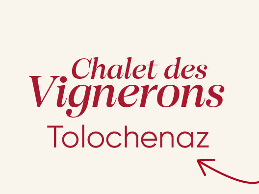 Chalet des Vignerons Tolochenaz